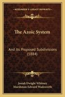 The Azoic System