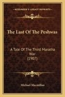 The Last Of The Peshwas