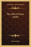 The Gift of Prayer (1840)