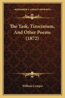 The Task, Tirocinium, And Other Poems (1872)