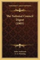 The National Council Digest (1905)