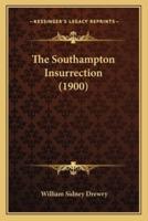 The Southampton Insurrection (1900)