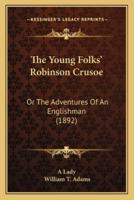 The Young Folks' Robinson Crusoe