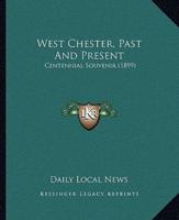 West Chester, Past And Present