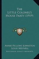 The Little Colonel's House Party (1919)