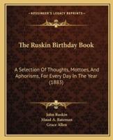 The Ruskin Birthday Book