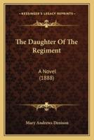 The Daughter Of The Regiment