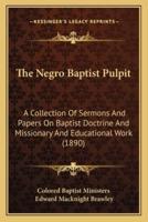 The Negro Baptist Pulpit