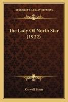 The Lady Of North Star (1922)