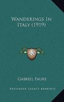 Wanderings In Italy (1919)