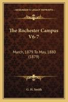 The Rochester Campus V6-7