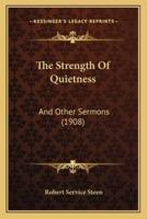 The Strength Of Quietness