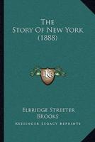 The Story Of New York (1888)