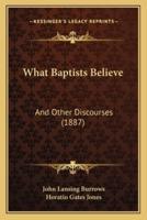 What Baptists Believe