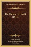 The Harbor Of Doubt (1915)