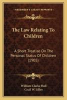 The Law Relating To Children