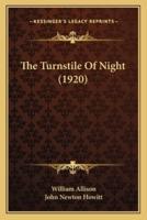 The Turnstile Of Night (1920)