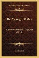 The Message Of Man