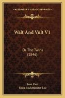 Walt And Vult V1