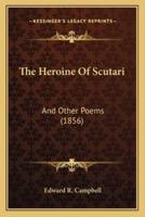 The Heroine Of Scutari