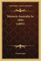 Western Australia In 1893 (1893)