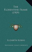 The Florentine Frame (1909)