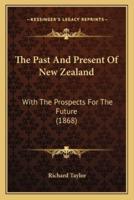 The Past And Present Of New Zealand