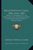 Registration Cases, 1886 And 1887