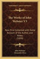 The Works of John Webster V3