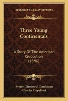 Three Young Continentals