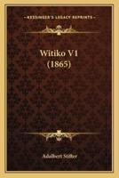 Witiko V1 (1865)