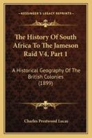 The History Of South Africa To The Jameson Raid V4, Part 1