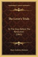 The Lover's Trials
