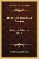 Trees And Shrubs Of Mexico