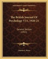 The British Journal Of Psychology V11, 1920-21