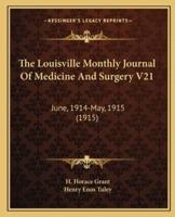 The Louisville Monthly Journal Of Medicine And Surgery V21
