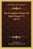 The Complete Poems Of John Donne V2 (1873)