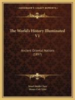 The World's History Illuminated V1