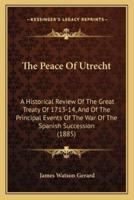 The Peace Of Utrecht