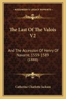 The Last Of The Valois V2