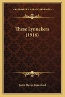 These Lynnekers (1916)