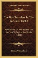 The Boy Travelers In The Far East, Part 3