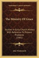 The Ministry Of Grace