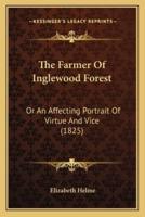 The Farmer Of Inglewood Forest