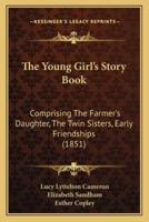 The Young Girl's Story Book