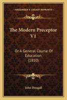 The Modern Preceptor V1