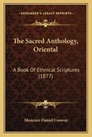 The Sacred Anthology, Oriental