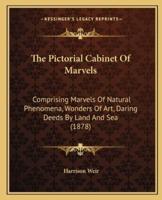 The Pictorial Cabinet Of Marvels