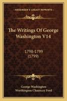 The Writings Of George Washington V14