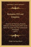 Remains Of Lost Empires